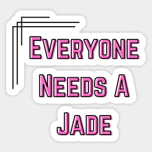 Jade Name Design Everyone Needs A Jade Sticker